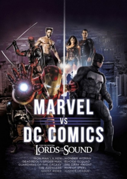 Lords of the Sound «MARVEL vs. DC Comics»